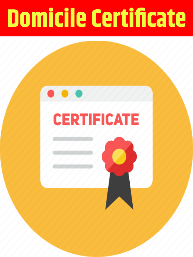 निवास प्रमाण पत्र (Domicile Certificate)