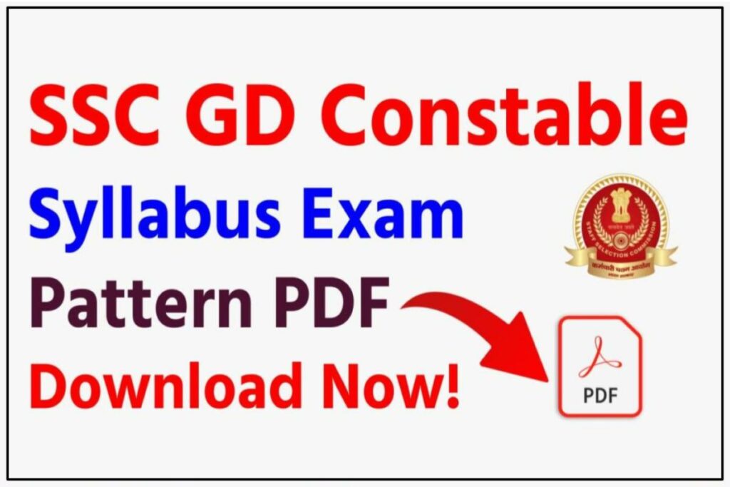 SSC GD Constable Syllabus Exam Pattern  - Download PDF Now!