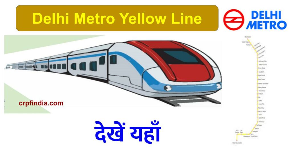 Delhi Metro Yellow Line details