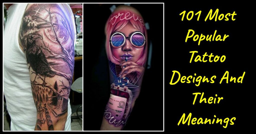 101 Most Popular Tattoo Designs