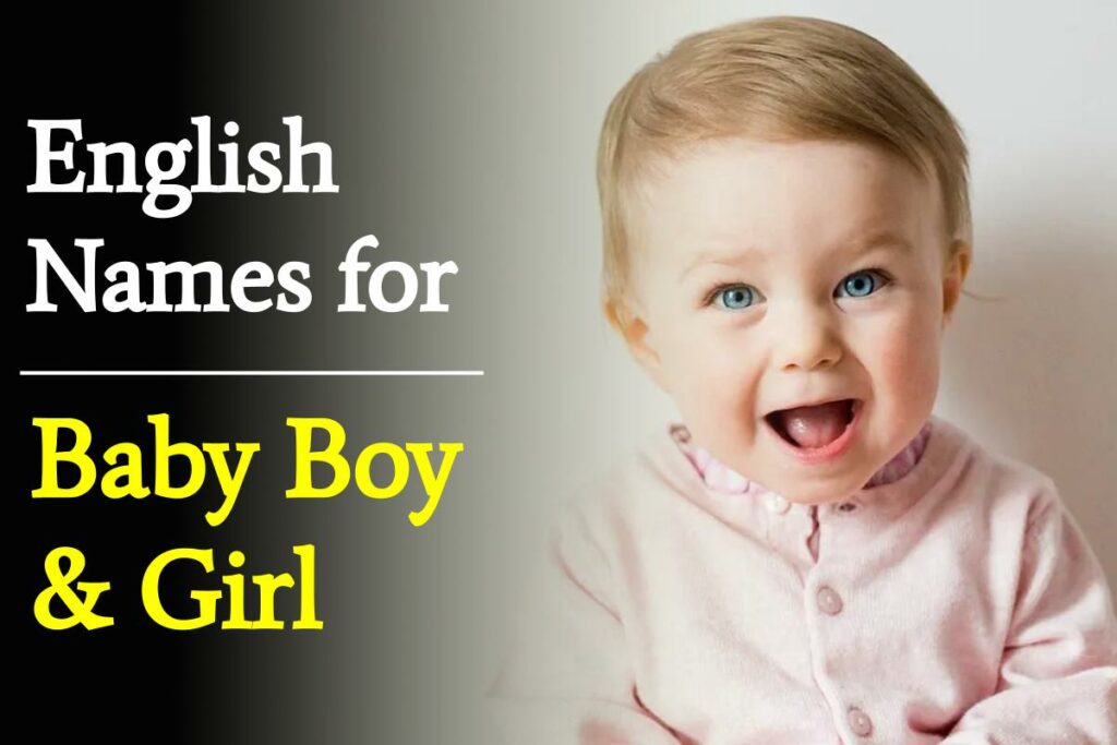English Names For baby Girl and Boy