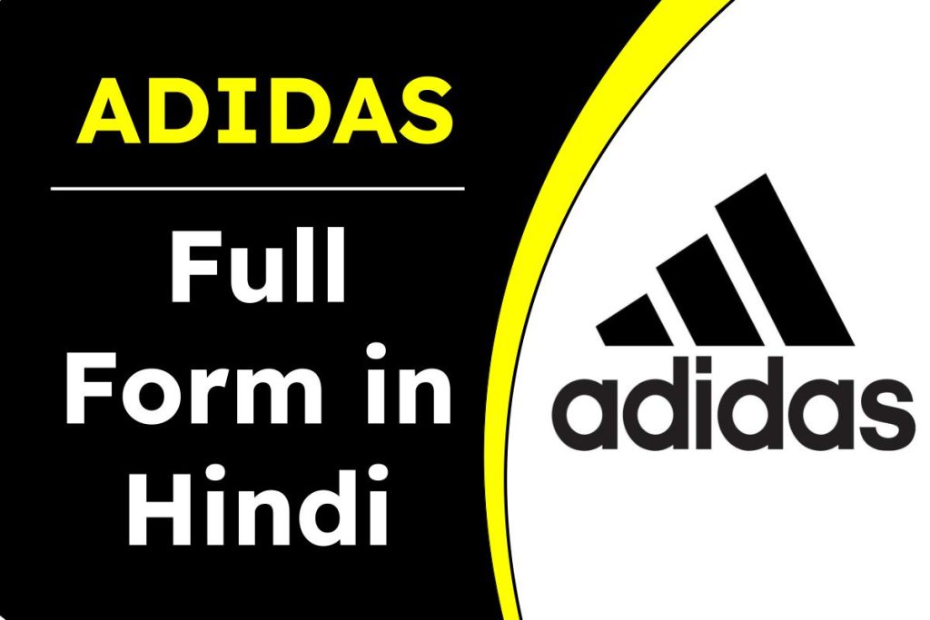 ADIDAS Full Form in Hindi :