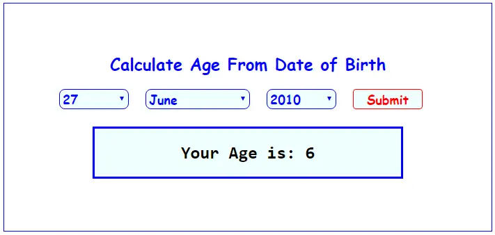 Age Result from Date of Birth